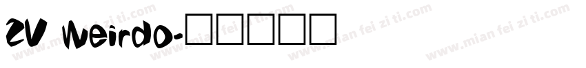 ZV weirdo字体转换